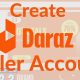 How to Create Daraz Seller Account in Pakistan